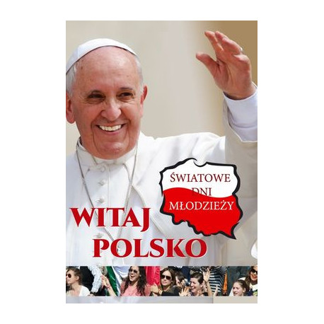 Witaj polsko światowe dni młodzieży (flaga)