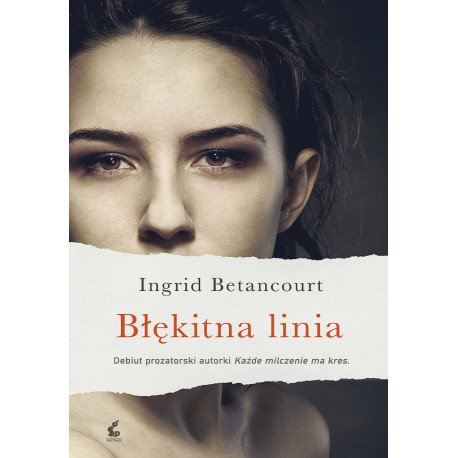 Błękitna linia Ingrid Betancourt