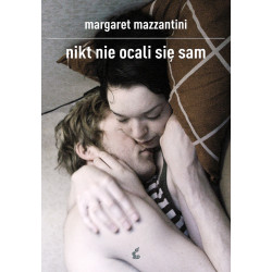 Nikt nie ocali się sam Margaret Mazzantini