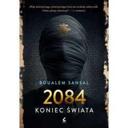 2084 koniec świata Boualem Sansal
