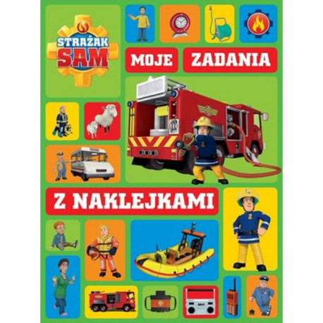 STRAŻAK SAM MOJE ZADANIA Z NAKLEJKAMI 5+