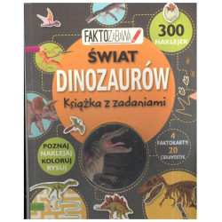 FAKTOZABAWA ŚWIAT DINOZAURÓW KSIĄŻKA Z ZADANIAMI