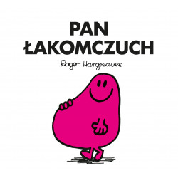 Pan Łakomczuch Roger Hargreaves