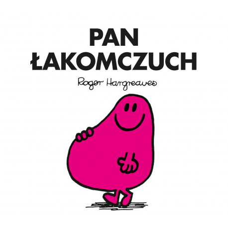 Pan Łakomczuch Roger Hargreaves