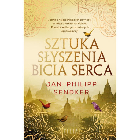 SZTUKA SŁYSZENIA BICIA SERCA Jan-Philipp Sendker