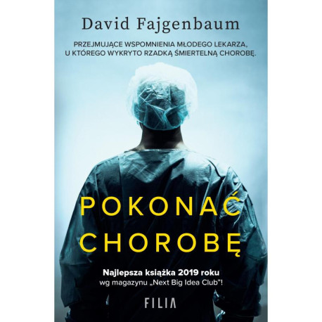 POKONAĆ CHOROBĘ David Fajgenbaum