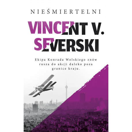 Nieśmiertelni wyd. 2 Vincent V. Severski