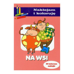 NAKLEJAM I KOLORUJĘ NA WSI 4+