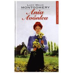 ANIA Z AVONLEA Lucy Maud  Montgomery