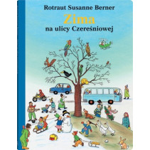 ZIMA NA ULICY CZEREŚNIOWEJ WYD. 3 ZIMA NA ULICY CZEREŚNIOWEJ WYD. 3
