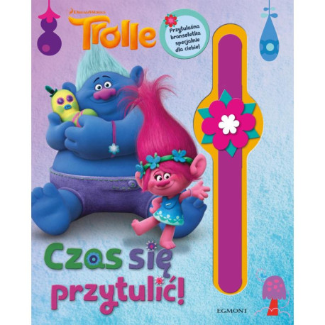 TROLLE. CZAS SIĘ PRZYTULIĆ