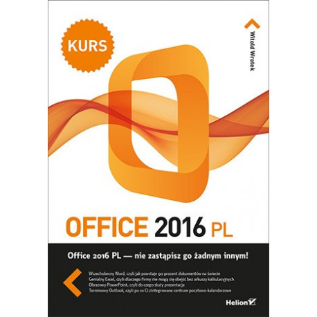 Office 2016 pl kurs Witold Wrotek