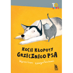 KOCIE KŁOPOTY GRZECZNEGO PSA WYD. 4