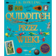 QUIDDITCH PRZEZ WIEKI J.K. Rowling