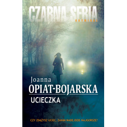 Ucieczka Joanna Opiat-Bojarska