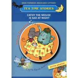 Cathy the mouse is sad at night moje pierwsze angielskie czytanki + CD Danuta Zawadzka