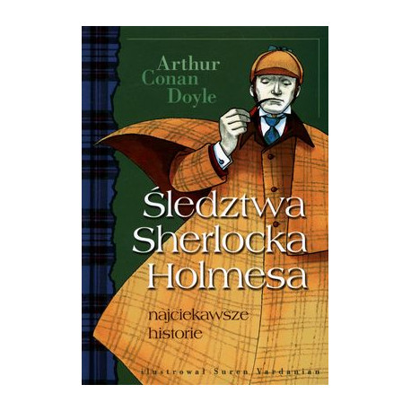 Śledztwa Sherlocka Holmesa Arthur Conan Doyle