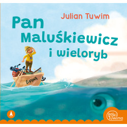 Pan Maluśkiewicz i wieloryb Julian Tuwim, Kazimierz Wasilewski