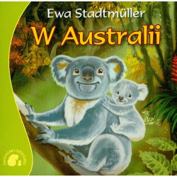 Zwierzaki-Dzieciaki w Australii Stadtmuller Ewa