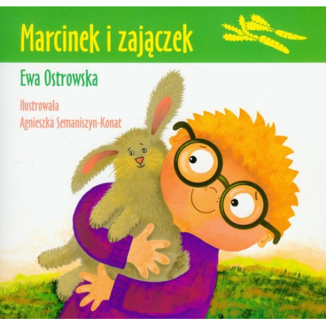 Marcinek i zajączek Ostrowska Ewa