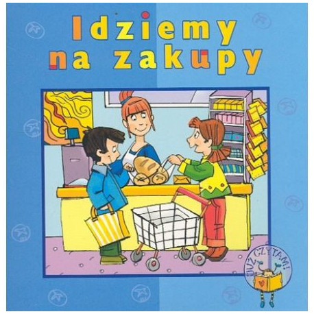 Idziemy na zakupy Elżbieta Lekan